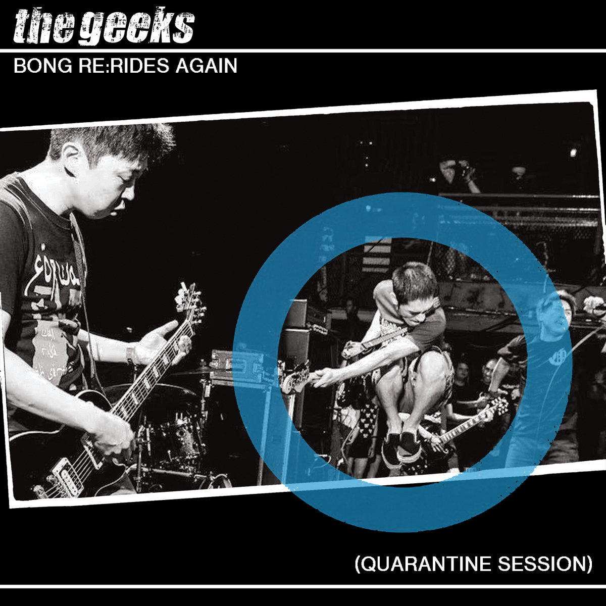 THE GEEKS — BONG RE:RIDES AGAIN (2021) album cover